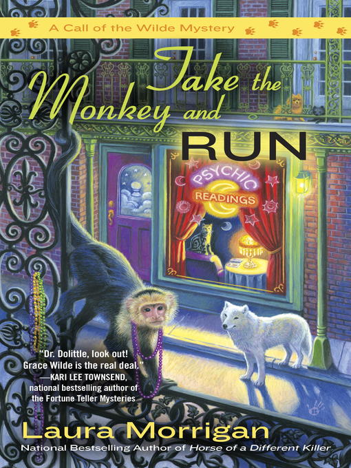 Title details for Take the Monkey and Run by Laura Morrigan - Available